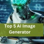 Top 5 AI Image Generator