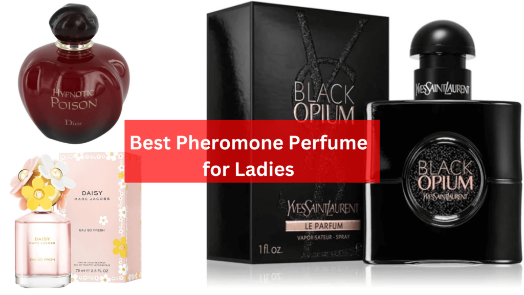 Best Pheromone Perfume for Ladies